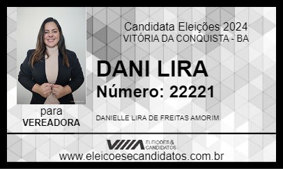 Candidato DANI LIRA 2024 - VITÓRIA DA CONQUISTA - Eleições