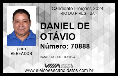 Candidato DANIEL DE OTÁVIO 2024 - RIO DO PIRES - Eleições