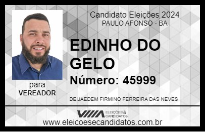 Candidato EDINHO DO GELO 2024 - PAULO AFONSO - Eleições