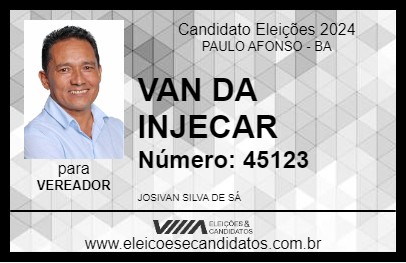 Candidato VAN DA INJECAR 2024 - PAULO AFONSO - Eleições