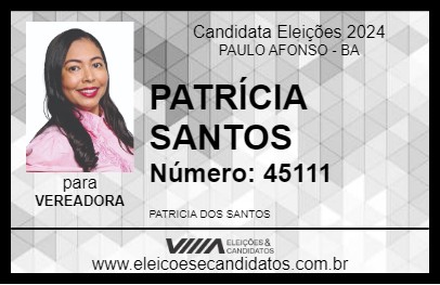 Candidato PATRÍCIA SANTOS 2024 - PAULO AFONSO - Eleições