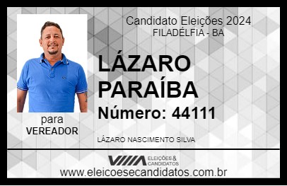 Candidato LÁZARO PARAÍBA 2024 - FILADÉLFIA - Eleições