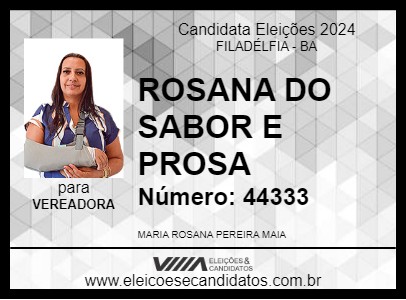 Candidato ROSANA DO SABOR E PROSA 2024 - FILADÉLFIA - Eleições