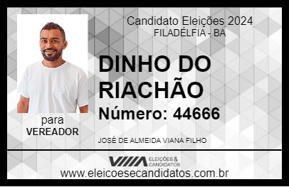 Candidato DINHO DO RIACHÃO 2024 - FILADÉLFIA - Eleições