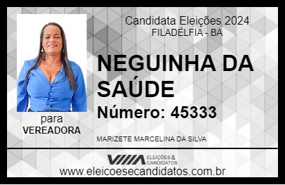 Candidato NEGUINHA DA SAÚDE 2024 - FILADÉLFIA - Eleições