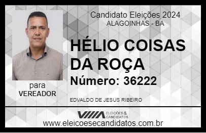 Candidato HÉLIO COISAS DA ROÇA 2024 - ALAGOINHAS - Eleições