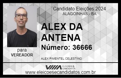 Candidato ALEX DA ANTENA 2024 - ALAGOINHAS - Eleições