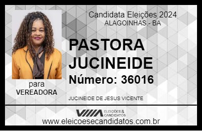 Candidato PASTORA JUCINEIDE 2024 - ALAGOINHAS - Eleições