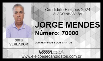 Candidato JORGE MENDES 2024 - ALAGOINHAS - Eleições