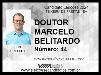 Candidato DOUTOR MARCELO BELITARDO 2024 - TEIXEIRA DE FREITAS - Eleições