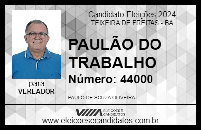 Candidato PAULÃO DO TRABALHO 2024 - TEIXEIRA DE FREITAS - Eleições