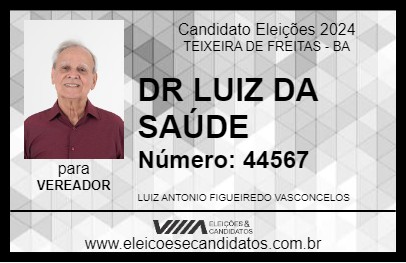 Candidato DR LUIZ DA SAÚDE 2024 - TEIXEIRA DE FREITAS - Eleições