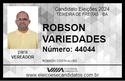 Candidato ROBSON VARIEDADES 2024 - TEIXEIRA DE FREITAS - Eleições