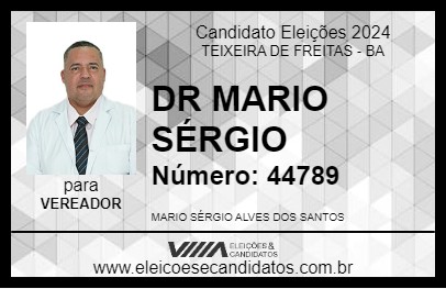 Candidato DR MARIO SÉRGIO 2024 - TEIXEIRA DE FREITAS - Eleições