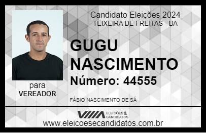 Candidato GUGU NASCIMENTO 2024 - TEIXEIRA DE FREITAS - Eleições