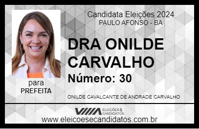 Candidato DRA ONILDE CARVALHO 2024 - PAULO AFONSO - Eleições