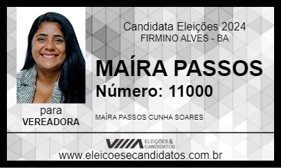 Candidato MAÍRA PASSOS 2024 - FIRMINO ALVES - Eleições