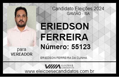 Candidato ERIEDSON FERREIRA 2024 - GAVIÃO - Eleições