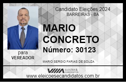 Candidato MARIO CONCRETO 2024 - BARREIRAS - Eleições