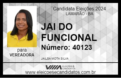 Candidato JAI DO FUNCIONAL 2024 - LAMARÃO - Eleições