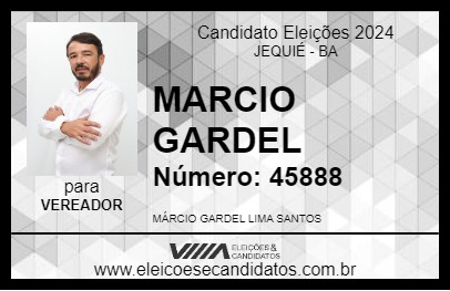 Candidato MARCIO GARDEL 2024 - JEQUIÉ - Eleições