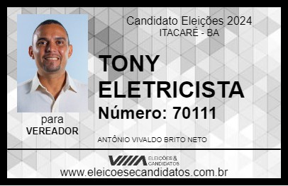 Candidato TONY ELETRICISTA 2024 - ITACARÉ - Eleições