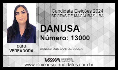 Candidato DANUSA 2024 - BROTAS DE MACAÚBAS - Eleições