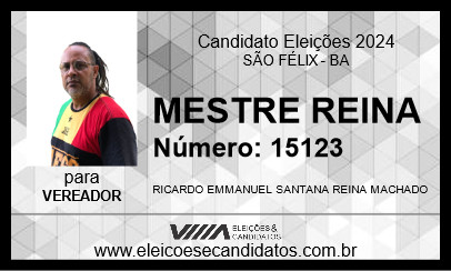 Candidato MESTRE REINA 2024 - SÃO FÉLIX - Eleições