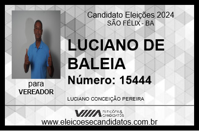 Candidato LUCIANO DE BALEIA 2024 - SÃO FÉLIX - Eleições