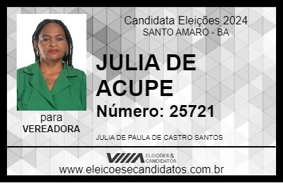 Candidato JULIA DE ACUPE 2024 - SANTO AMARO - Eleições