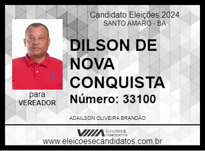 Candidato DILSON DE NOVA CONQUISTA 2024 - SANTO AMARO - Eleições