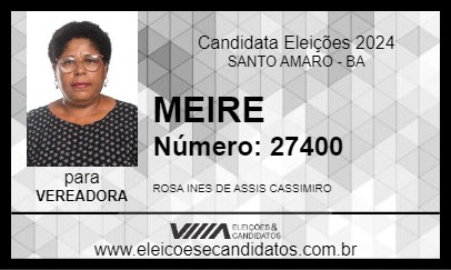 Candidato MEIRE 2024 - SANTO AMARO - Eleições