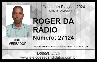 Candidato ROGER DA RÁDIO 2024 - SANTO AMARO - Eleições