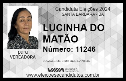 Candidato LUCINHA DO MATÃO 2024 - SANTA BÁRBARA - Eleições