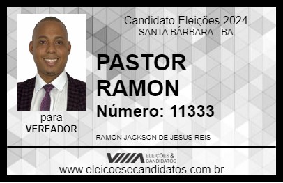 Candidato PASTOR RAMON 2024 - SANTA BÁRBARA - Eleições