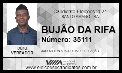 Candidato BUJÃO DA RIFA 2024 - SANTO AMARO - Eleições