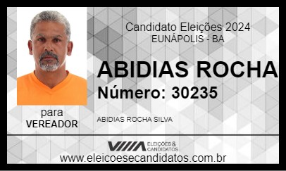 Candidato ABIDIAS ROCHA 2024 - EUNÁPOLIS - Eleições