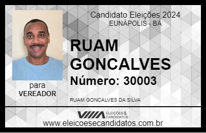 Candidato RUAM GONCALVES 2024 - EUNÁPOLIS - Eleições