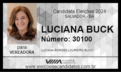 Candidato LUCIANA BUCK 2024 - SALVADOR - Eleições