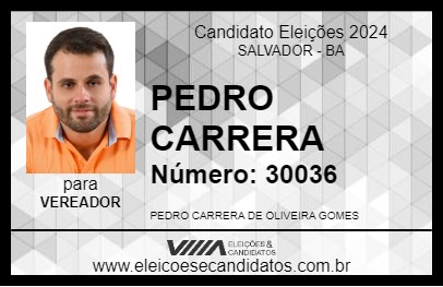 Candidato PEDRO CARRERA 2024 - SALVADOR - Eleições