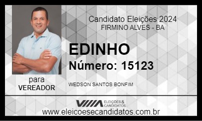 Candidato EDINHO 2024 - FIRMINO ALVES - Eleições