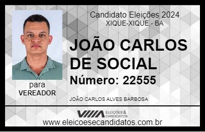 Candidato JOÃO CARLOS DE SOCIAL 2024 - XIQUE-XIQUE - Eleições