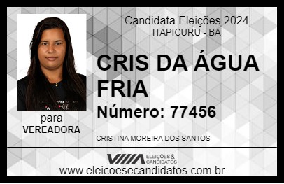 Candidato CRIS DA ÁGUA FRIA 2024 - ITAPICURU - Eleições