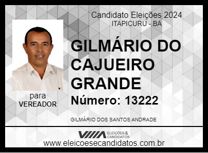 Candidato GILMÁRIO DO CAJUEIRO GRANDE 2024 - ITAPICURU - Eleições