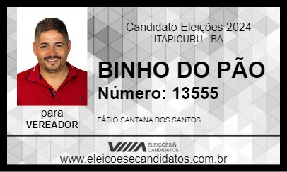 Candidato BINHO DO PÃO 2024 - ITAPICURU - Eleições