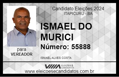 Candidato ISMAEL DO MURICI 2024 - ITAPICURU - Eleições