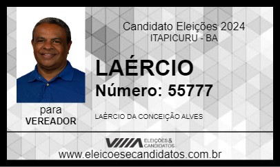 Candidato LAÉRCIO 2024 - ITAPICURU - Eleições