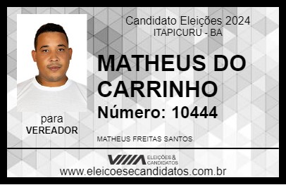 Candidato MATHEUS DO CARRINHO 2024 - ITAPICURU - Eleições