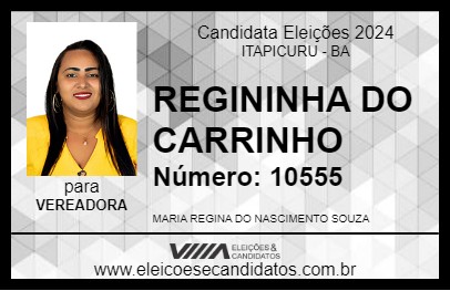 Candidato REGININHA DO CARRINHO 2024 - ITAPICURU - Eleições