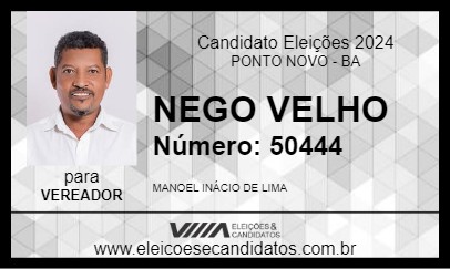 Candidato NEGO VELHO 2024 - PONTO NOVO - Eleições